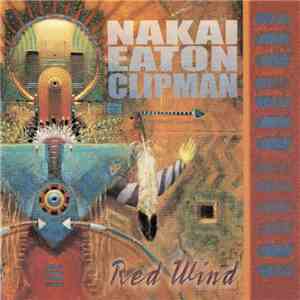 Nakai, Eaton & Clipman - Red Wind