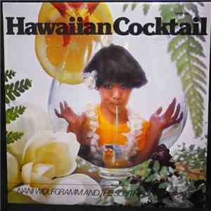 Nani Wolfgramm And The South Pacific Strings - Hawaiian Cocktail