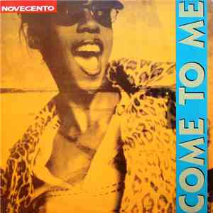 Novecento - Come To Me