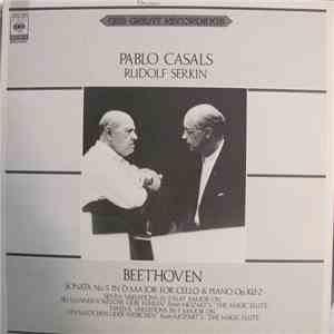 Pablo Casals, Rudolf Serkin - Beethoven Sonata No.5 In D Major For Cello & Piano, Op.102-2 - Monaural