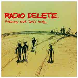 Radio Delete - Finding Our Way Home (2008 - 2013)