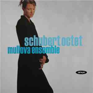 Schubert • Mullova-Ensemble - Octet