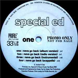 Special Ed - Neva Go Back / Just A Killa