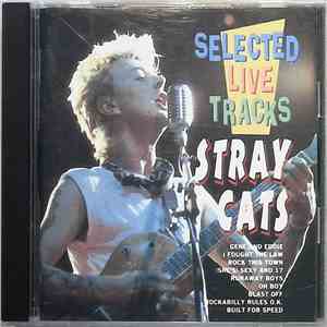 Stray Cats - Selected Live Tracks