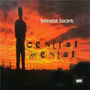 Terrorist Society - Central Mental
