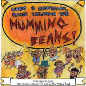 The Fence Collective - Welcome The Humming Beans