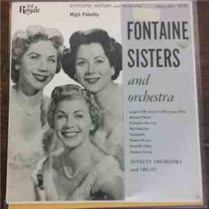 The Fontane Sisters, Novelty Orchestra and Organ - Fontaine Sisters And Orchestra