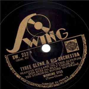Tyree Glenn & His Orchestra / Don Byas And His Orchestra - Working Eyes / Gloria