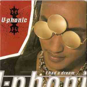 U-Phonic - I Had A Dream