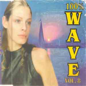 Various - 100% Wave Vol. 08