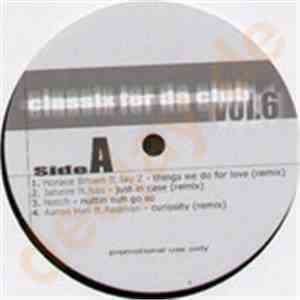Various - Classix For Da Club Vol. 6