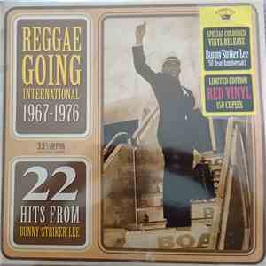 Various - Reggae Going International 1967-1976: 22 Hits From Bunny 'Striker' Lee
