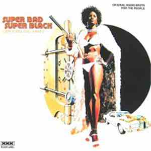 Various - Super Bad Super Black. Can Y'All Dig That?