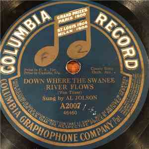 Al Jolson / James Harrison And James Reed  - Down Where The Swanee River Flows / They Made It Twice As Nice As Paradise And They Called It Dixieland
