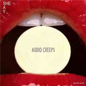 Audio Creeps - She Say