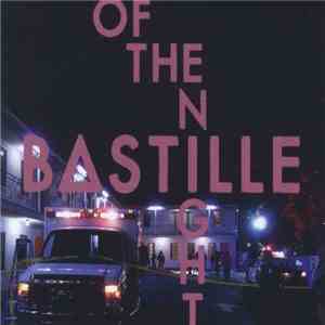 Bastille  - Of The Night