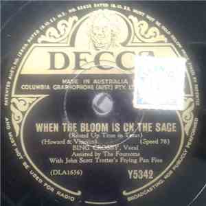 Bing Crosby - When The Bloom Is On The Sage / It's A Lonely Trail