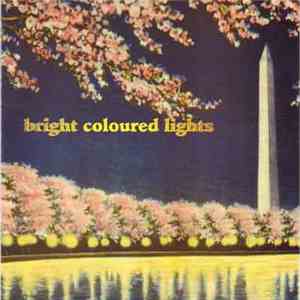 Bright Coloured Lights - Open Your Eyes