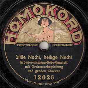 Browier-Hamann-Nebe-Quartett - Stille Nacht, Heilige Nacht / O Du Fröhliche, O Du Selige