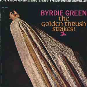Byrdie Green - The Golden Thrush Strikes At Midnight