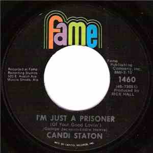 Candi Staton - I'm Just A Prisoner / Heart On A String