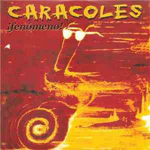 Caracoles - ¡Fenómeno!