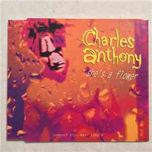 Charles Anthony - She's A Flower