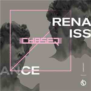 ChaseR  - Renaissance