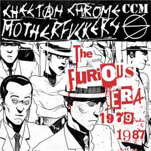 Cheetah Chrome Motherfuckers - The Furious Era 1979/1987