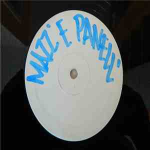 Chief & Soci - Mazz'e Panell / Ciò Che E' Fatto...