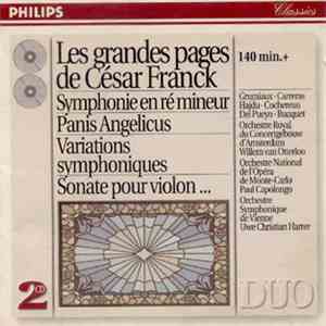 César Franck, Concertgebouworkest, Orchestre National De L'Opéra De Monte-Carlo, Wiener Symphoniker, Paul Capolongo, Uwe Christian Harrer, Willem Van Otterloo, Michael G. Gormley, Pierre Cochereau, Eduardo Del Pueyo, István Hajdu, Marie-Françoise Bucquet,