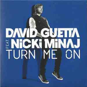 David Guetta Feat. Nicki Minaj - Turn Me On