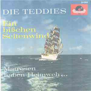 Die Teddies - Matrosen Haben Heimweh ...