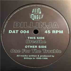 Dillinja - Breathe / One For The Trouble