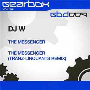 DJ W  - The Messenger