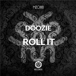 Doozie  - Roll It