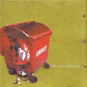 ERNST - Eine Laune der Kultur