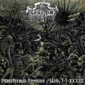 Eternity  - Pestiferous Hymns – Rev. I-I-XXXIII