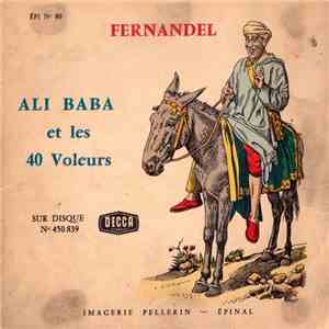 Fernandel - Ali Baba Et Les 40 Voleurs