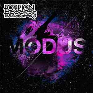 Foreign Beggars - Modus