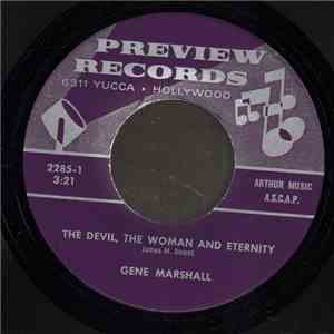 Gene Marshall - The Devil, The Woman And Etenity / The Streetcar Cowboy