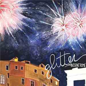 Glitter  - Ancient Rome