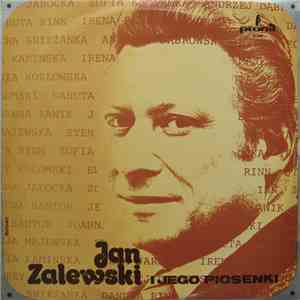 Jan Zalewski - Jan Zalewski I Jego Piosenki