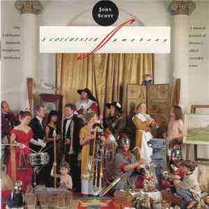 John Scott - A Colchester Symphony