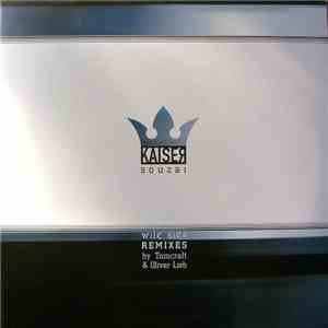 Kaiser Souzai - Wild Side (Remixes)