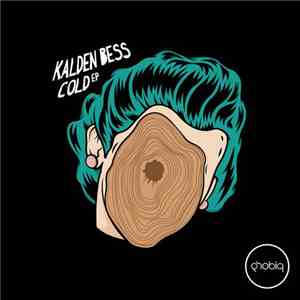 Kalden Bess - Cold EP