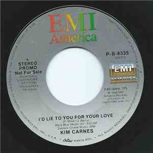 Kim Carnes - I'd Lie To You For Your Love