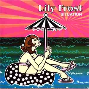 Lily Frost - Situation