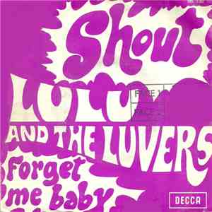 Lulu & The Luvers - Shout / Forget Me Baby