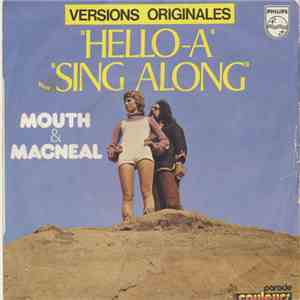 Mouth & MacNeal - Hello-A / Sing Along